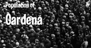 Population of Gardena, CA