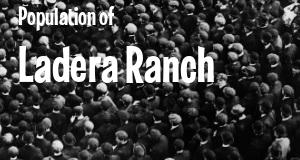 Population of Ladera Ranch, CA