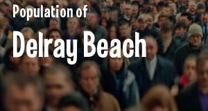 Population of Delray Beach, FL