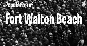 Population of Fort Walton Beach, FL