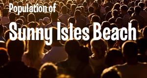 Population of Sunny Isles Beach, FL
