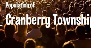 Population of Cranberry Township, PA