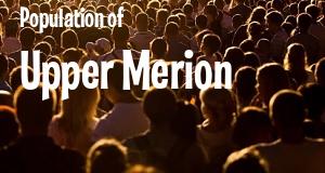 Population of Upper Merion, PA