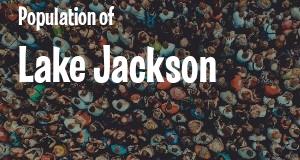 Population of Lake Jackson, TX