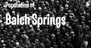 Population of Balch Springs, TX