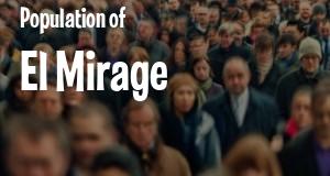 Population of El Mirage, AZ