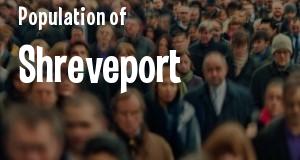 Population of Shreveport, LA