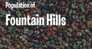 Population of Fountain Hills, AZ