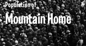 Population of Mountain Home, ID