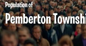 Population of Pemberton Township, NJ