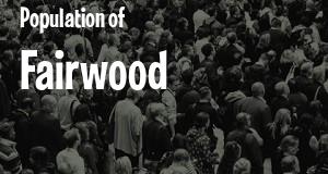 Population of Fairwood, WA