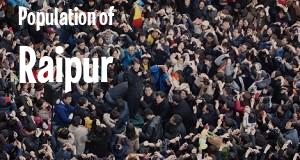 Population of Raipur