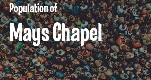 Population of Mays Chapel, MD