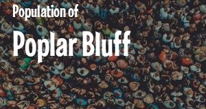 Population of Poplar Bluff, MO