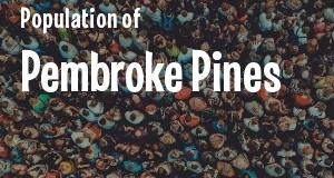 Population of Pembroke Pines, FL