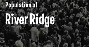 Population of River Ridge, LA