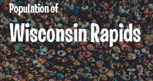 Population of Wisconsin Rapids, WI