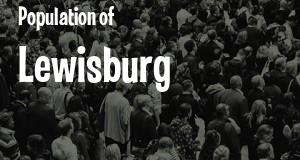 Population of Lewisburg, TN