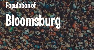 Population of Bloomsburg, PA