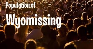 Population of Wyomissing, PA