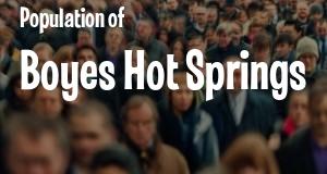 Population of Boyes Hot Springs, CA