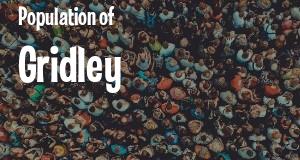 Population of Gridley, CA