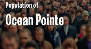 Population of Ocean Pointe, HI