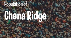 Population of Chena Ridge, AK