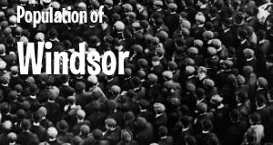Population of Windsor