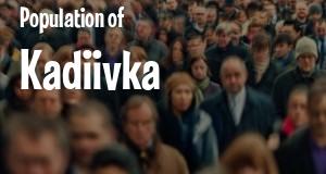 Population of Kadiivka