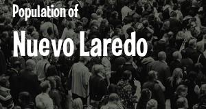 Population of Nuevo Laredo