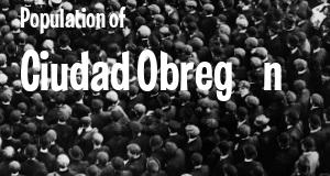 Population of Ciudad Obregón