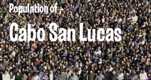 Population of Cabo San Lucas