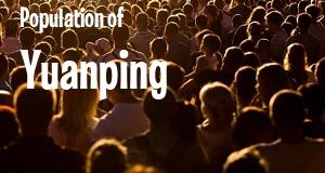 Population of Yuanping