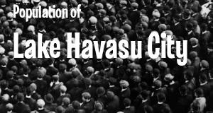 Population of Lake Havasu City, AZ