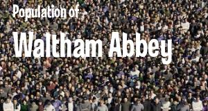 Population of Waltham Abbey