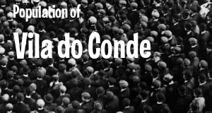 Population of Vila do Conde
