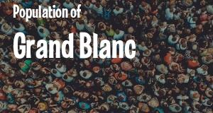 Population of Grand Blanc, MI